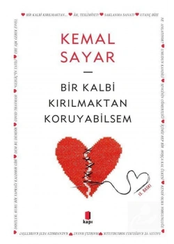 Bir Kalbi Kırılmaktan Koruyabilsem  Kapı Yayın