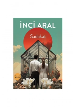 Sadakat  İnci Aral  Everest Yayın