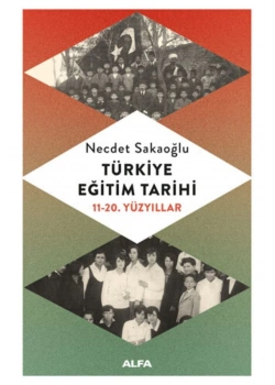 Türki̇Ye Eği̇Ti̇M Tari̇Hi̇ Necdet Sakaoğlu Alfa