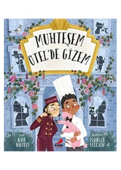 Muhteşem Otelde Gizem  Erdem Çocuk