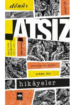 Atsız Hikayeler-Dönüş- Ötüken