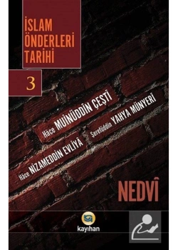 İslam Önderleri Tarihi  3.Cilt   Nedvi