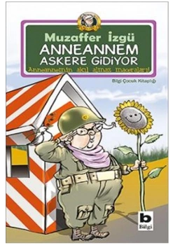 Anneannem Askere Gidiyor -Muzaffer İzgü Bilgi