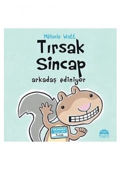 Tırsak Sincap Arkadaş Ediniyor  Martı Çocuk