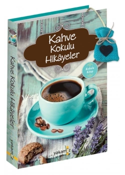 Kahve Kokulu Hikayeler   Yakamoz