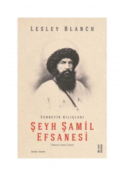 Şeyh Şamil Efsanesi Lesley Blanch Ketebe Yayın