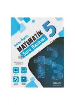 Özgün 5.Sınıf Matematik Konu Özetli Soru Bankası