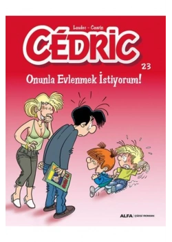 Cedric 23 Onunla Evlenmek İsti̇Yorum Alfa