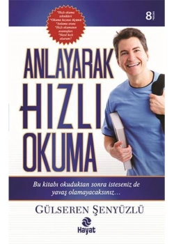 Anlayarak Hızlı Okuma    G.Şenyüzlü        Hayat