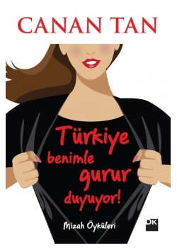 Türkiye Benimle Gurur Duyuyor Canan Tan  Doğan