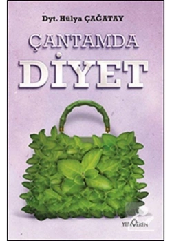 Çantamda Diyet  Diyetisyen Hülya Çağatay Yediveren