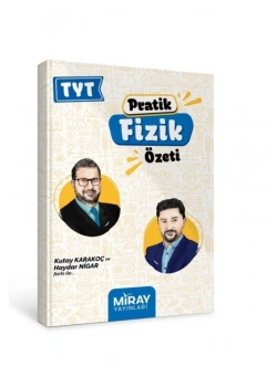 Miray Tyt Pratik Fizik Özeti