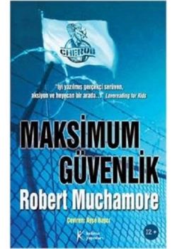 Cherub 3.Maksimum Güvenlik Robert Muchamore Kelime Yayınları