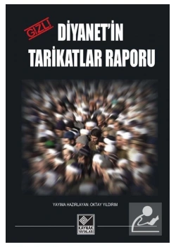 Diyanetin Tarikatlar Raporu Oktay Yıldırım Kaynak Yayın