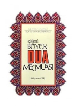 Büyük Dua Mecmuası.Süleyman Ateş   Kılıç Kitabevi