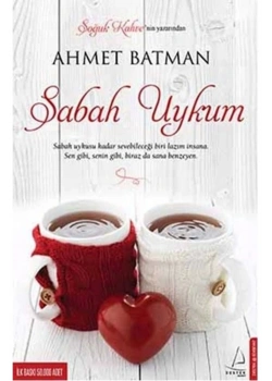 Sabah Uykum  Ahmet Batman Destek Yayın