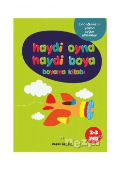 Haydi Oyna Haydi Boya 2-3 Yaş Doğan Egmont
