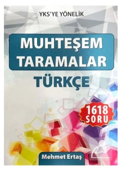 Yks Türkçe Muhteşem Taramalar.Mehmet Ertaş