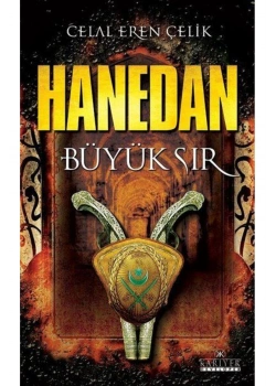 Büyük Sır  Hanedan  Celal Eren Çelik Kariyer Yayın