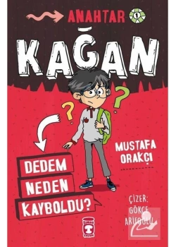 Kağan Dedem Neden Kayboldu  Timaş