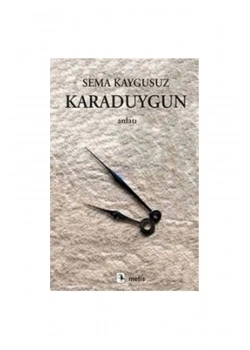 Karaduygun Sema Kaygusuz Metis