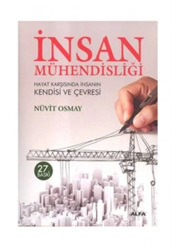 İnsan Mühendi̇Sli̇Ği̇ / Nüvi̇T Osmay Alfa Basım