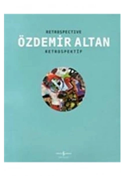 Retrospectıve   Özdemir Altan   İş Bnk
