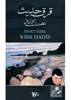 Kırk Hadis   İsmet Özel   Tiyo