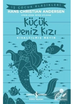 Küçük Deniz Kızı H.C. Andersen İş Bankası