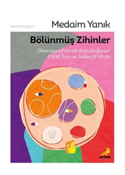 Bölünmüş Zihinler  Medaim Yanık  Erdem Yayın