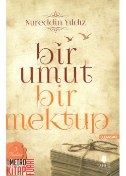 Bir Umut Bir Mektup 3- Toplum   Tahlil