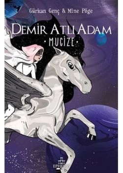 Demir Atlı Adam  Mucize  Ephesus