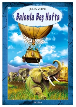 Balonla Beş Hafta   Özyürek