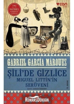 Şilide Gizlice  Gabrıel Garcia Marouez   Can