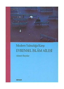 Evrensel İslam Ailesi / A.Baydar Beyan Yay.