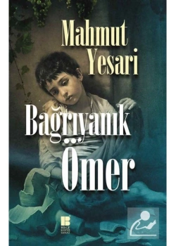 Bağrıyanık Ömer Mahmut Yesari Bilge Kültür
