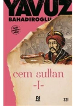 Cem Sultan 1  Yavuz Bahadıroğlu   Nesil
