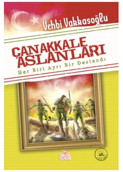 Çanakkale Aslanları   Vehbi Vakkasoğlu   Nesil