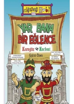 Yar Bana Bir Eğlence Karagöz Ve Hacivat Eğlenceli Bilgi