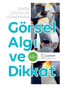 Erken Çocukluk Döneminde Görsel Algı Ve Dikkat 48+ Uçanbalık