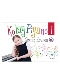 Kolay Pi̇Yano 1 - Sevi̇Nç Ereren - Alfa Basım