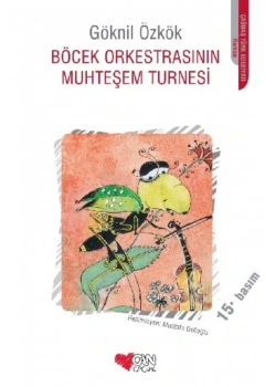 Böcek Orkestrasının Muhteşem Turnesi