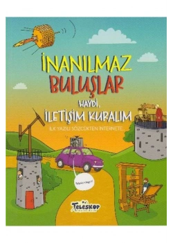 İnanılmaz Buluşlar Haydi İletişim Kuralım
