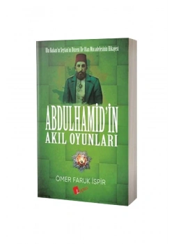 Abdülhamidin Akıl Oyunları Ömer Faruk İspir  Lopus