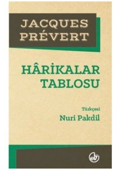 Harikalar Tablosu. Jacoues Prevert Edebiyat Dergisi