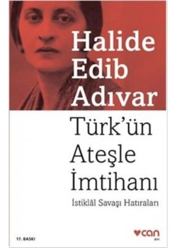 Türkün Ateşle İmtihanı  Halide Edip Adıvar  Can Yayın