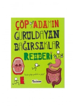 Çöp Adamın Guruldayan Bağırsaklar Rehberi