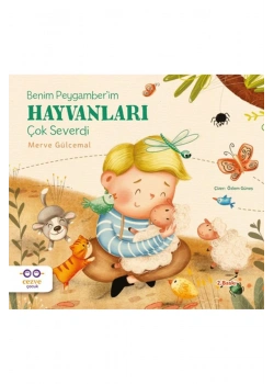 Benim Peygamberim Hayvanları Çok Severdi  Cezve Çocuk