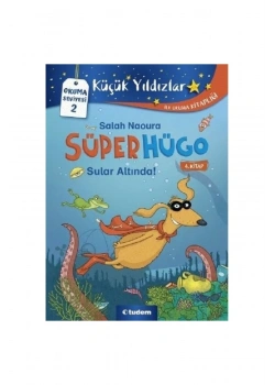 Küçük Yıldızlar Okuma Seviyesi-2 Süper Hügo Sular Altında  4.Kitap  Tudem
