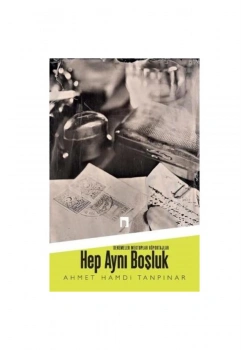 Hep Aynı Boşluk  Ahmet Hamdi Tanpınar   Dergah